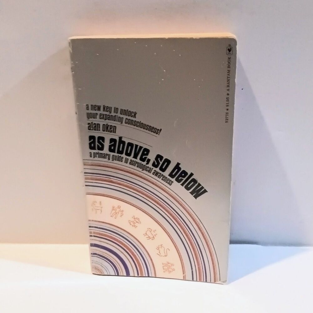 As Above, So Below Alan Oken-Bantam Books-1973-Paperback-Astrology-Y2776-3rd Pr